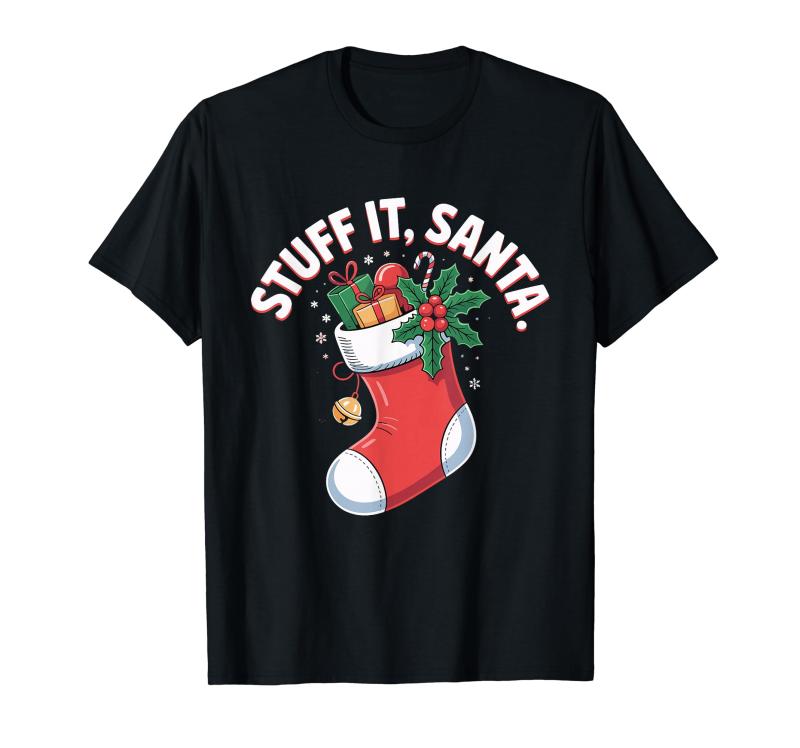 Stuff It サンタストッキング クリスマスの楽しみ Tシャツ