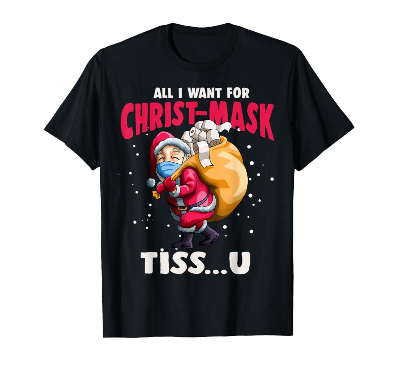 クリスマスティッシュおもしろサンタのトイレットペーパーに欲しそう Tシャツ