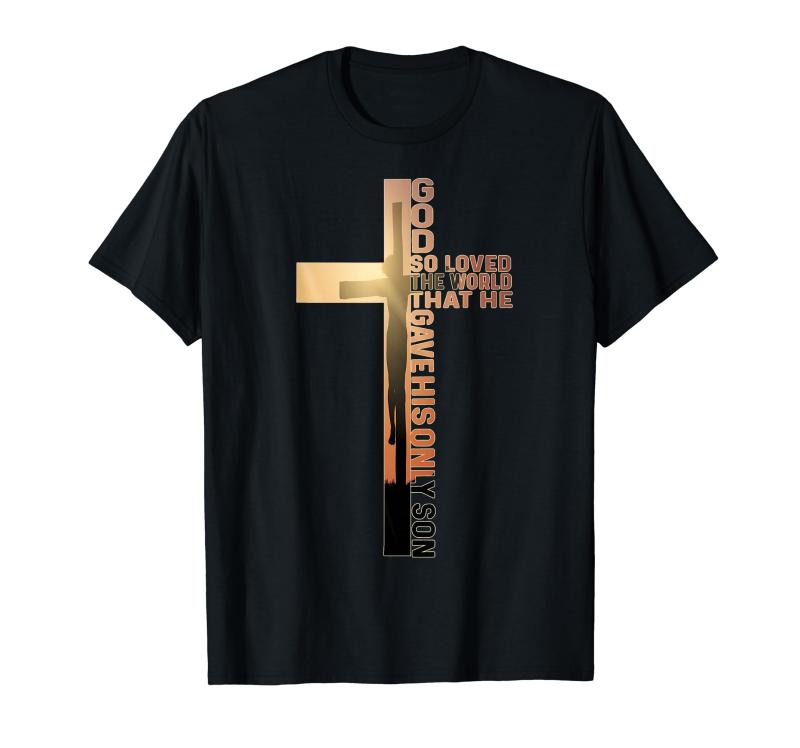 神は世界をとても愛してくださったので、一人息子イエスに十字架を贈られました。 Tシャツ