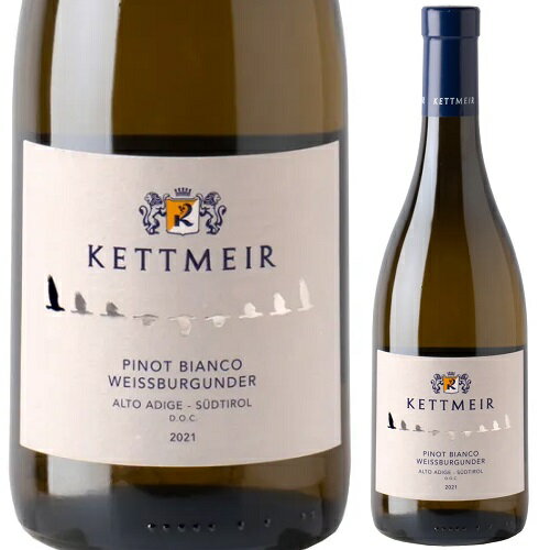 Kettmeir Pinot Bianco 750ml | ケットマイヤー ピノ ビアンコ 750ml トレンティーノ アルト アディジェ州 白ワイン ピノ ビアンコ 100% イタリア