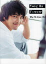 【送料無料】Yong　Ha　Forever　The　32－Year‐Old　完全版オフィシャルメモリアルbook／