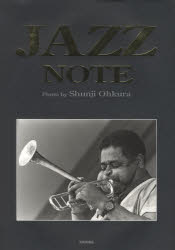 【送料無料】JAZZ　NOTE／大倉舜二／著