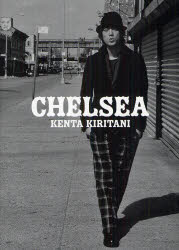 【3980円以上送料無料】CHELSEA 桐谷健太 2nd PHOTO BOOK／関根虎洸／〔撮影〕