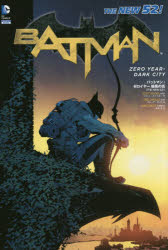 【3980円以上送料無料】バットマン：ゼロイヤー暗黒の街　THE　NEW　52！／スコット・スナイダー／作　グレッグ・カプロ／画　高木亮／訳