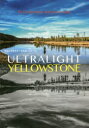【3980円以上送料無料】ウルトラライト・イエローストーン FLYFISHING ADVENTURE/阪東幸成/文・写真 オキノ/イラスト