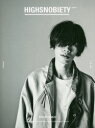 【3980円以上送料無料】HIGHSNOBIETY JAPAN ISSUE 01（2018F／W）／