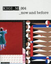 【3980円以上送料無料】KIGI_M 004/キギ/著