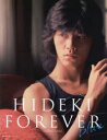 【送料無料】HIDEKI FOREVER blue/西城秀樹/〔著〕 Kishin Shinoyama/〔ほか撮影〕