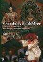 【3980円以上送料無料】演劇とスキャンダル 東洋・西洋、初期近代から現代まで/フランソワ・ルセルクル/編 小倉博孝/編