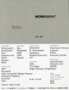 【送料無料】WORKSIGHT 2011－2021 Way of Work，Spaces for Work／〔山下正太郎／著〕