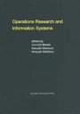 【送料無料】Operations　Research　and　Information　Systems／Jun‐ichi　Maeda／〔編〕　Kazuaki　Okamura／〔編〕　Hiroyuki　Dekihara