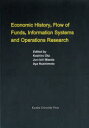 【送料無料】Economic　History，Flow　of　Funds，Information　Systems　and　Operations　Research／Koshiro　Ota／〔編〕　Jun‐ichi