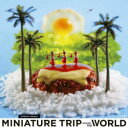 【3980円以上送料無料】MINIATURE TRIP AROUND THE WORLD/田中達也/著