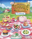 【送料無料】THE OFFICIAL STARDEW VALLEY Cookbook JAPANESE EDITION/ConcernedApe/著 Ryan Novak/著 SUSAN VU/〔レシピ開発〕 K