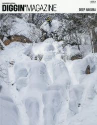 DIGGIN’MAGAZINE　SNOWBOARD　JOURNAL　ISSUE24／