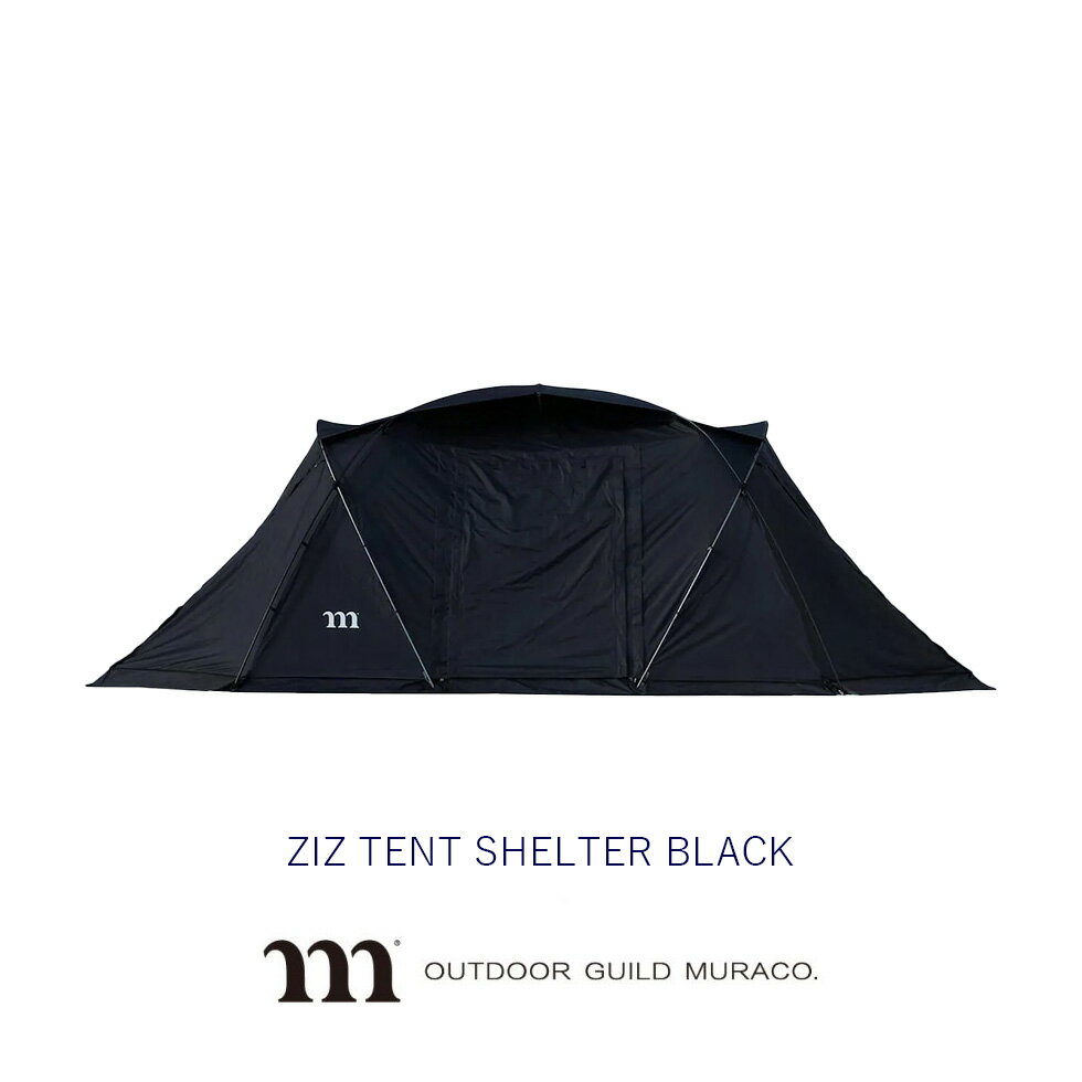 muraco ムラコ ZIZ TENT SHELTER BLACK ジズテントシェルター ブラック