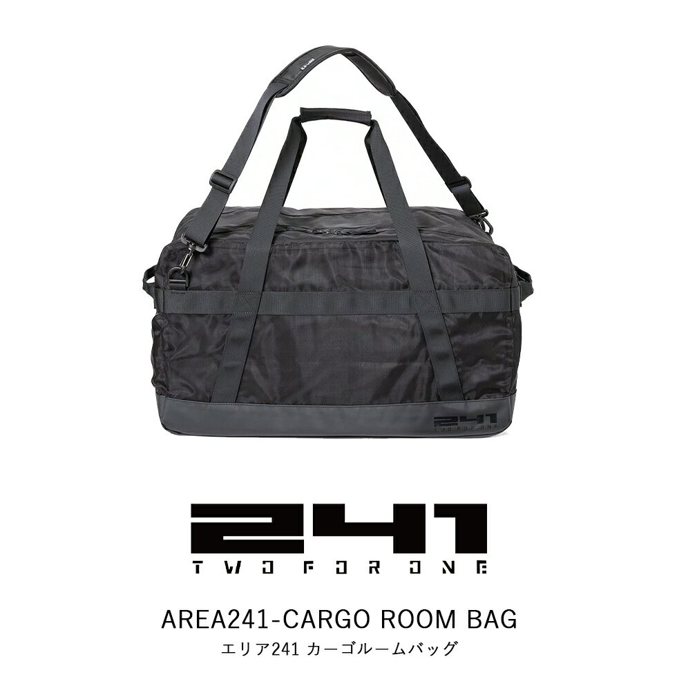 241 ツーフォーワン エリア241 カーゴルームバッグ AREA241 CARGO ROOM BAG バッグ ドラムバッグ ダッフルバッグ