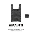 241 ツーフォーワン AREA241-SHOPPING TOTE エリア241 ショッピングトート バッグ トートバッグ