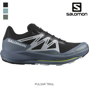 SALOMON サロモン PULSAR TRAIL トレイルランニング シューズ L47210000 L47210200 L47210300