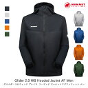 MAMMUT マムート Glider 2.0 WB Hooded Jacket AF Men グライダー 2.0 ウィンド ブレイク フーデッド ジャケット アジアンフィット メンズ アパレル ハイキング 1012-00630