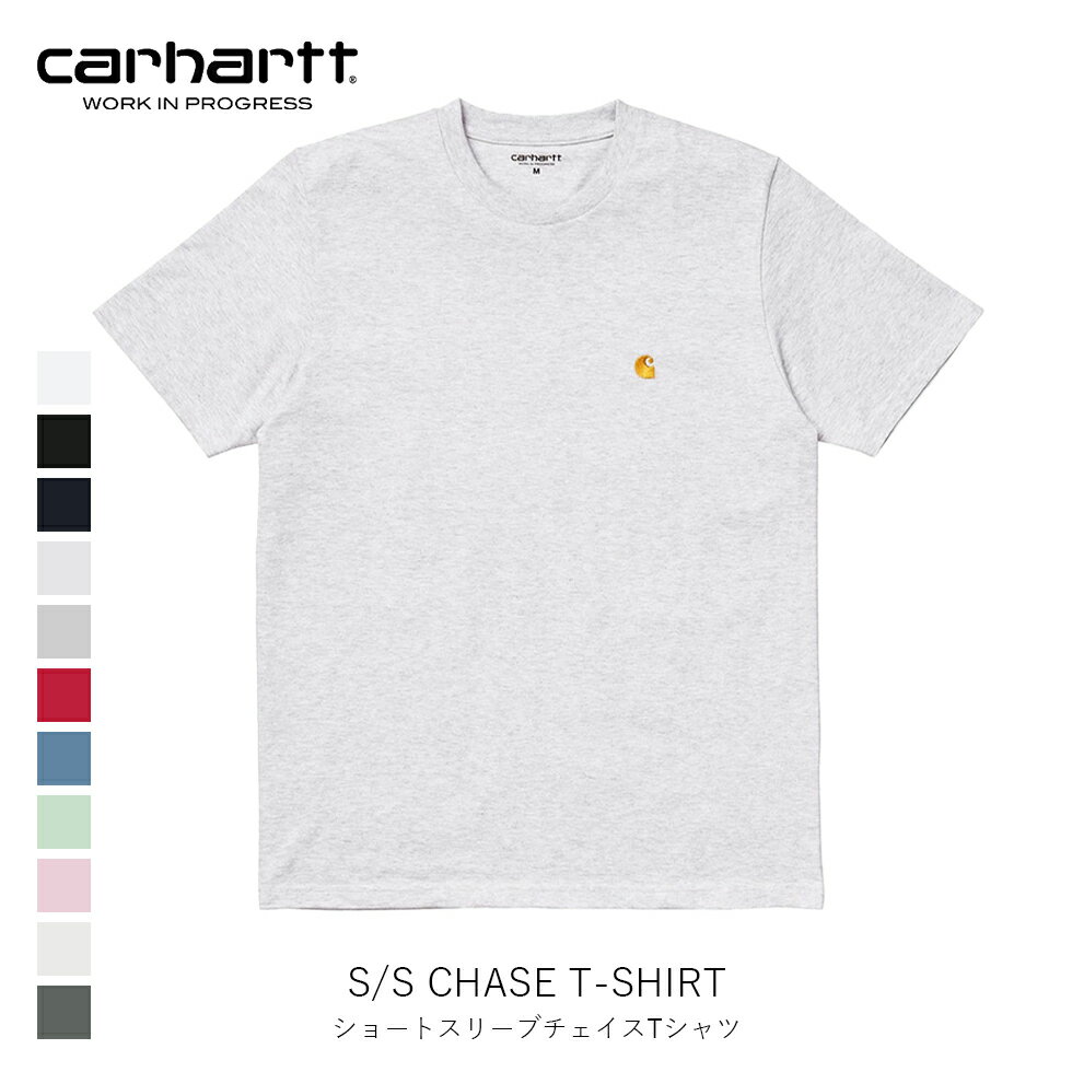 カーハート Tシャツ メンズ 国内正規品 carhartt wip カーハート ダブリューアイピー S/S CHASE T-SHIRT ショートスリーブ チェイス Tシャツ メンズ レディース アパレル トップス ストリート 半袖 Tシャツ I026391