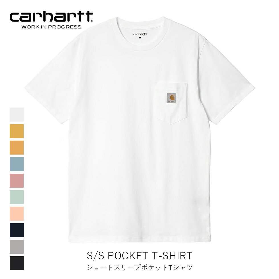 カーハート Tシャツ メンズ 国内正規品 carhartt wip カーハート ダブリューアイピー S/S POCKET T-SHIRT ショートスリーブ ポケット Tシャツ メンズ レディース アパレル トップス ストリート 半袖 Tシャツ i022091