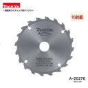 マキタ 125mm×20p A-20270 窯業系サイディング用チップソー 10枚組