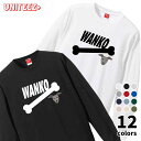 Tシャツ 長袖 WANKO ワンコ グレーハウンド 骨 犬好き 犬 いぬ イヌ ドッグ メンズ ユニセックス プレゼント おもしろ グッズ ギフト