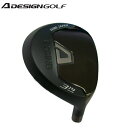 A DESIGN　A GRIND　FAIRWAY　WOOD　ヘッドのみ　単体購入不可