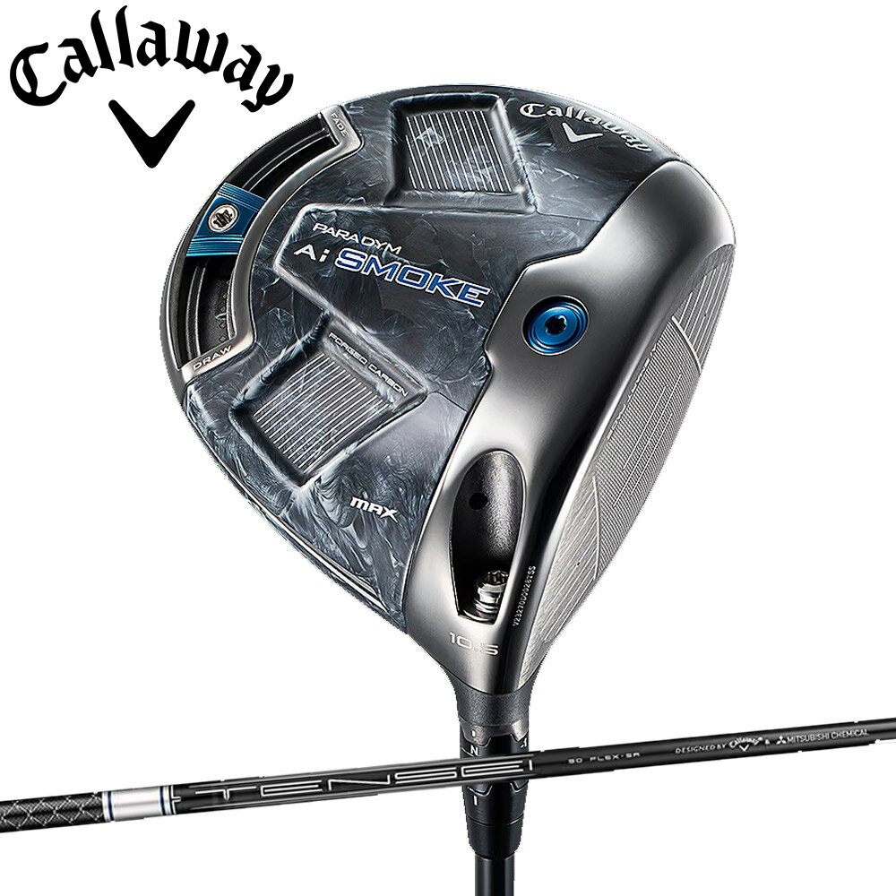 楽天ティーオリーヴ芦屋店Callaway Paradym Ai SMOKE max Driver キャロウェイ パラダイム エーアイ スモーク マックス ドライバー