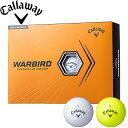 LEFC EH[o[h {[ 2023 1_[X {dl Callaway WARBIRD BALL 2023 12