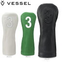 VESSEL HC1122 FW Leather Head Cover -Number- ベゼル 天然皮革 FW用 ヘッドカバー 