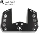 【エントリーでポイント3倍】L.A.B GOLF PUTTER MEZZ.1 MAX (メッツ.1 マックス) LAB