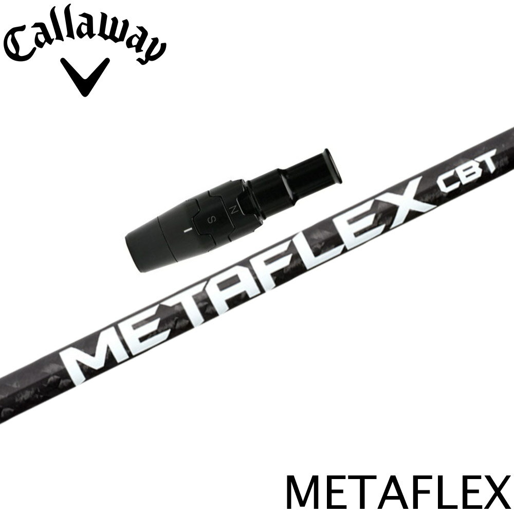【12/1-31限定●全品P3倍（エントリー要）】キャロウェイ用スリーブ付シャフト FREE FLEX フリーフレックス METAFLEXシリーズ メタフレックス