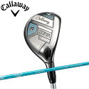 【女性専用シリーズ】キャロウェイREVA RISEユーティリティ UT HY ハイブリッド 日本仕様 ELDIO40/L装着モデル Callaway
