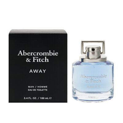 香水 ABERCROMBIE&FITCH アウェイ マン EDT・SP 100ml 【送料込み】【フレグランス ギフト 新生活2025 誕生日 メンズ・男性用】【AWAY MAN EAU DE TOILETTE SPRAY】