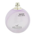 zX^[  HOLLISTER t[EF[u tH[n[ (eX^[) EDPESP 100ml y(E)zytOX Mtg v[g a fB[XEpzyFREE WAVE FOR HER EAU DE PARFUM SPRAY TESTERz