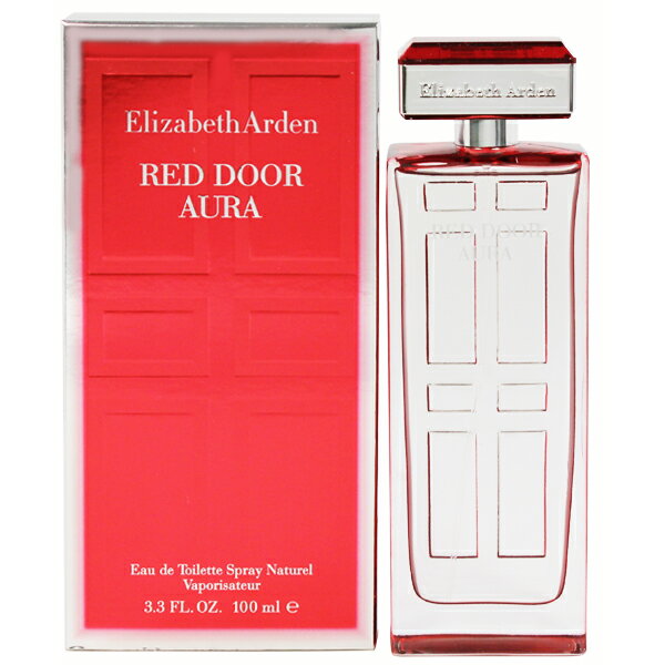 エリザベスアーデン エリザベスアーデン 香水 ELIZABETH ARDEN レッドドア アウラ EDT・SP 100ml 【あす楽 送料込み(沖縄・離島を除く)】【フレグランス ギフト プレゼント 誕生日 レディース・女性用】【レッドドア RED DOOR AURA EAU DE TOILETTE SPRAY】