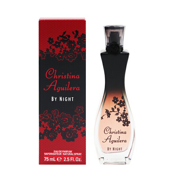 クリスティーナ アギレラ 香水 CHRISTINA AGUILERA バイ ナイト EDP SP 75ml 【あす楽 送料込み(沖縄 離島を除く)】【フレグランス ギフト プレゼント 誕生日 レディース 女性用】【BY NIGHT EAU DE PARFUM SPRAY】