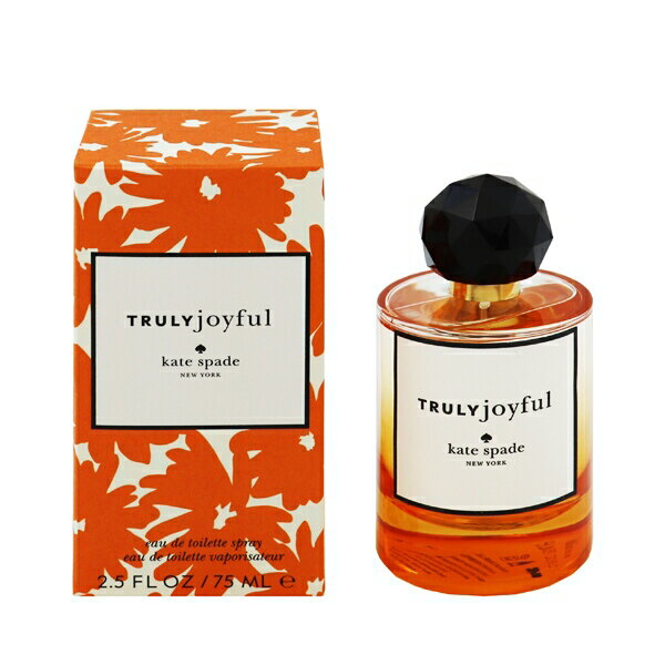 香水 KATE SPADE NEW YORK トゥルーリー ジョイフル EDT・SP 75ml 【送料込み】【フレグランス ギフト プレゼント 誕生日 レディース・女性用】【TRULY JOYFUL EAU DE TOILETTE SPRAY】