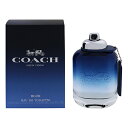 コーチ 香水 メンズ 香水 COACH コーチ マン ブルー EDT・SP 100ml 【送料込み(沖縄・離島を除く)】【フレグランス ギフト プレゼント 誕生日 メンズ・男性用】【COACH BLUE EAU DE TOILETTE SPRAY】