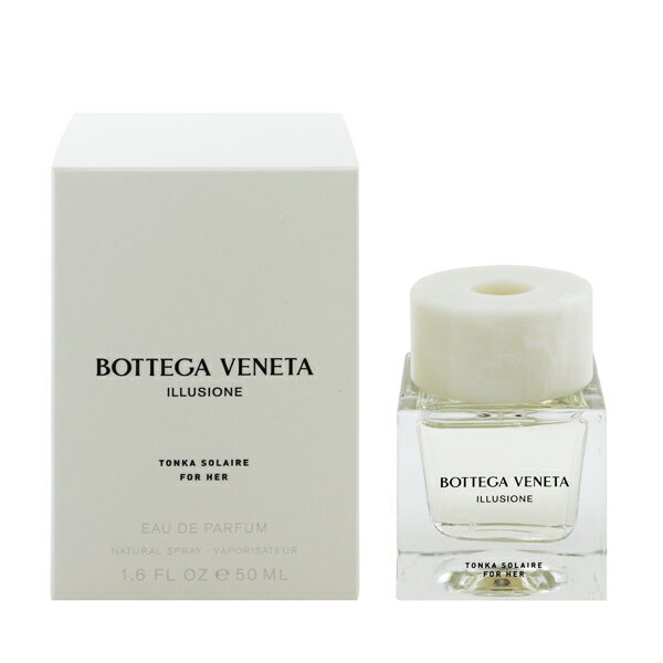 ܥåƥ ͥ  BOTTEGA VENETA 塼 ȥ 졼 EDPSP 50ml ڤ ̵ۡڥե쥰 ե ץ쥼  ǥѡۡڥ塼 ILLUSIONE TONKA SOLAIRE EAU DE PARFUM SPRAY