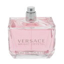 ヴェルサーチェ 香水 VERSACE ブライト クリスタル (テスター) EDT・SP 90ml 【送料込み】【フレグランス ギフト プレゼント 誕生日 レディース・女性用】【ブライト クリスタル BRIGHT CRYSTAL EAU DE TOILETTE SPRAY TESTER】