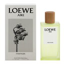 香水 LOEWE ロエベ アイレ ファンタジア EDT・SP 100ml 【あす楽 送料無料】【フレグランス ギフト プレゼント 誕生日 レディース・女性用】【アイレ LOEWE AIRE FANTASIA EAU DE TOILETTE SPRAY】