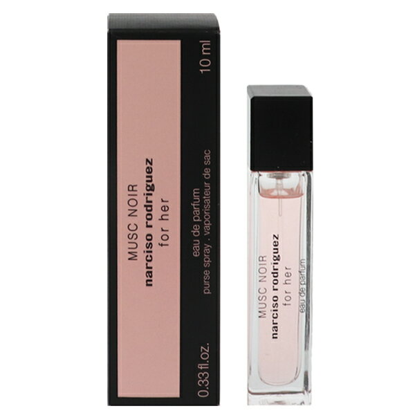 香水 NARCISO RODRIGUEZ ナルシソ ロドリゲス フォーハー ムスク ノワール ミニ香水 EDP・SP 10ml 【送料込み(沖縄・離島を除く)】【フレグランス ギフト プレゼント 誕生日 レディース・女性用】【ナルシソ ロドリゲス フォーハ 】