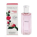 ヤードレー ロンドン 香水 YARDLEY LONDON イングリッシュ ローズ EDT SP 125ml 【あす楽】【フレグランス ギフト プレゼント 誕生日 レディース 女性用】【ENGLISH ROSE EAU DE TOILETTE SPRAY】