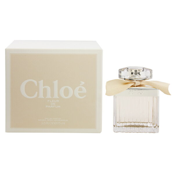 クロエ 香水 CHLOE クロエ フルール ド パルファム EDP・SP 75ml 【あす楽 送料無料】【フレグランス ギフト プレゼント 誕生日 レディース・女性用】【クロエ CHLOE FLEUR DE PARFUM EAU DE PARFUM SPRAY】