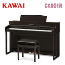 カワイ CA501R デジタルピアノ ローズウッド 電子ピアノ エレキピアノ KAWAI 河合楽器製作所 【搬入設置付】【専用椅子・ヘッドホン付】