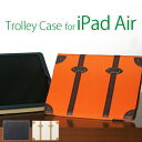 【iPad 手帳型ケース/カバー】【iPad Air対応】Trolley Case for iPad Airトローリーケース for iPad Air【_アイパッド_エアー Air_ケース_カバー_オートスリープ_スタンド_おしゃれ_かわいい_クリスマス_case_おしゃれ_メンズ_プレゼント_レディース】