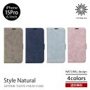 送料無料 メール便 NATURALdesign STYLE NATURAL iPhone 15Pro 6.1 手帳型 ケース スマホケース アイフォン アイホン...